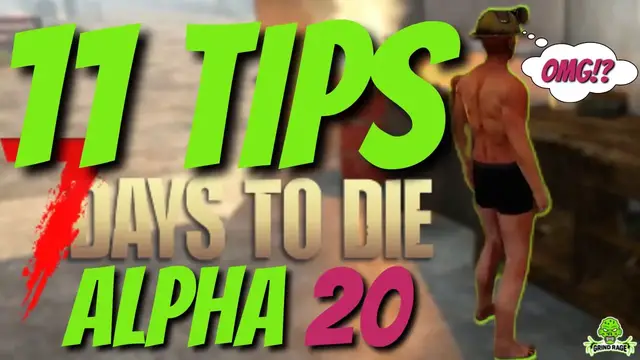 'Video thumbnail for 11 beginner Tips for 7 Days to Die Alpha 20'