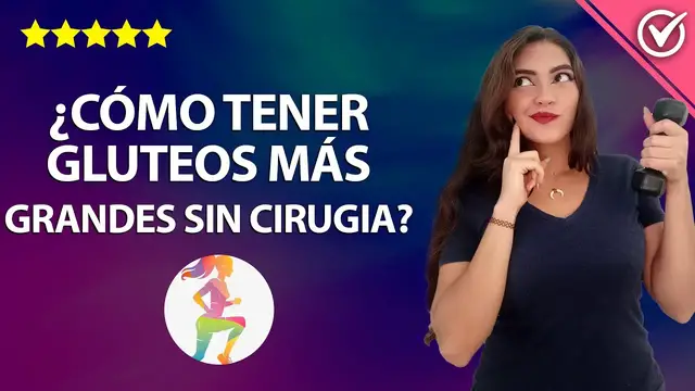 Video thumbnail for ¿Cómo Tener Glúteos más Grandes Sin Cirugía? Aprende a Levantar y Aumentar tus Glúteos Fácilmente 🍑