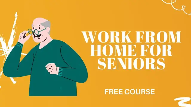 Video thumbnail for WORK FROM HOME JOBS FOR SENIORS |FREE COURSE
