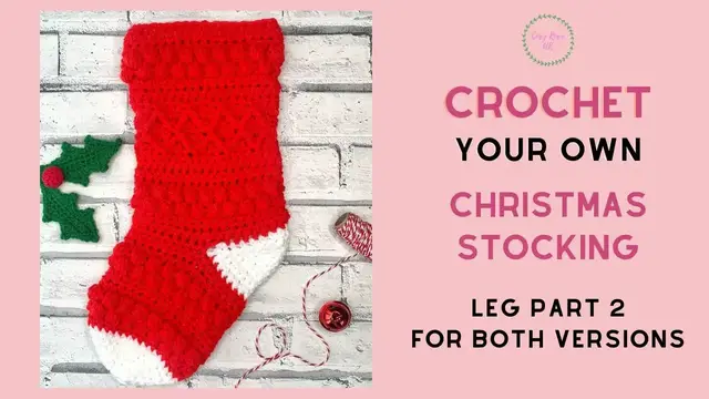 Video thumbnail for Easy Crochet Christmas Stocking | Leg Part 2
