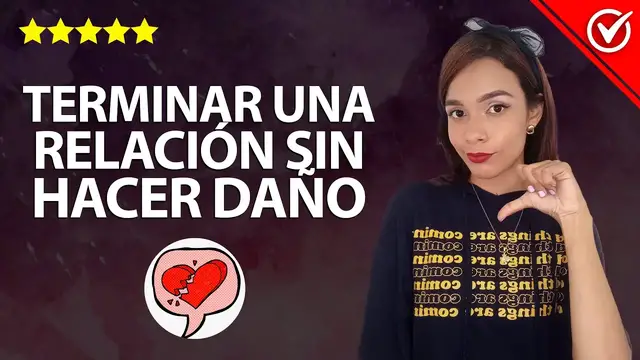 Video thumbnail for ¿Cómo Dejar, Terminar o Romper una Relación con un Hombre o mi Pareja Sin Hacerle Daño? 💔