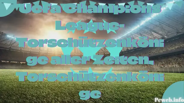 Video thumbnail for Uefa Champions League-Torschützenkönige aller Zeiten, Torschützenkönige