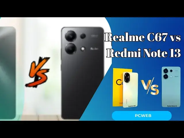 Video thumbnail for Realme C67 vs Redmi Note 13: Video