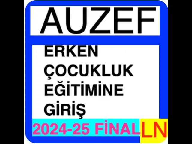 Video thumbnail for Auzef Okul Öncesi Eğitim Programları 2024 - 2025 Final Sınavı Çıkan Sorular