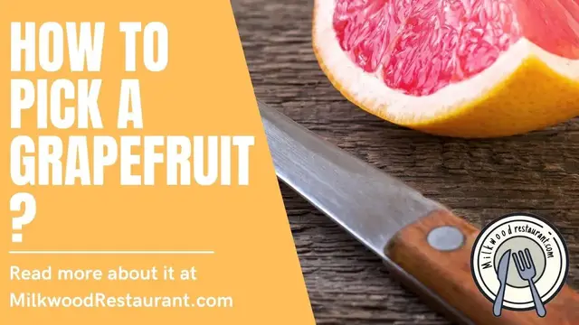 Video thumbnail for How To Pick A Grapefruit? 3 Superb Steps To Do It