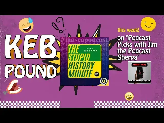 Video thumbnail for Podcaster/Comic Keb Pound ("The Stupid History Minute" podcast) stupefies the Season 15 premiere!