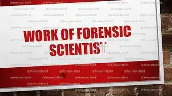 Video thumbnail for Work Of Forensic Scientist
