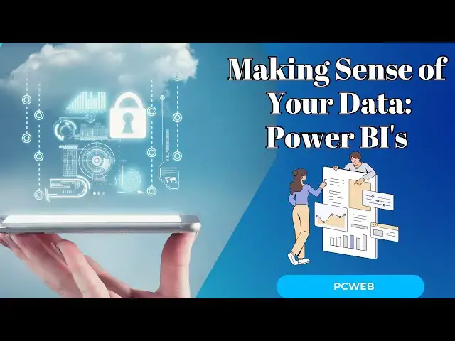 Video thumbnail for Making Sense of Your Data:A Guide to Understanding Power BI's Semantic Model