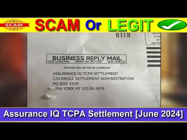 Video thumbnail for Assurance IQ TCPA Settlement Notice From KROLL Administration - Is It Legit Or Scam?