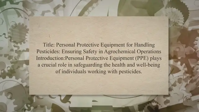 Video thumbnail for Personal Protective Equipment for Handling Pesticides
