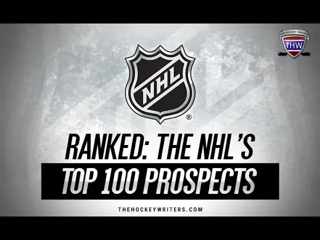 Video thumbnail for NHL's Top 100 Prospects - 2024-25 Preseason Rankings | THW Prospect Corner