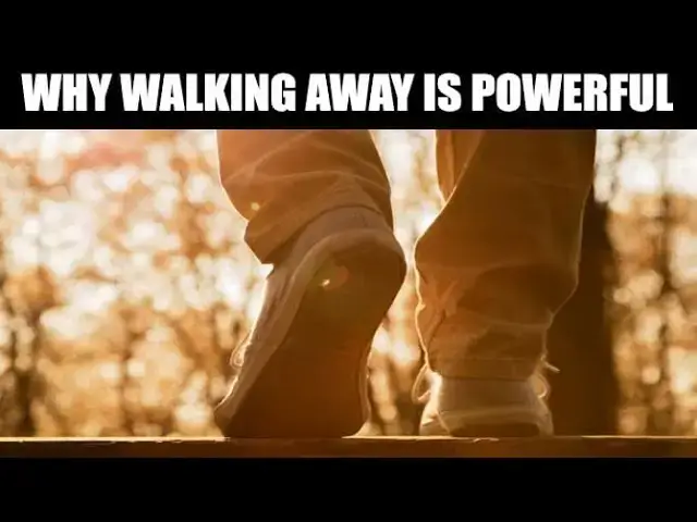 'Video thumbnail for The Power of Walking Away'
