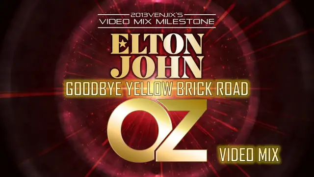 Video thumbnail for Elton John- Goodbye Yellow Brick Road (OZ Video Mix)