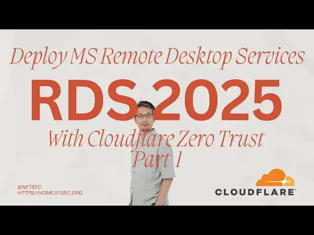 'Video thumbnail for Deploy MS Remote Desktop Services (RDS) on Win 2025 Server with Cloudflare Zero Trust Tunnel (Part1)'