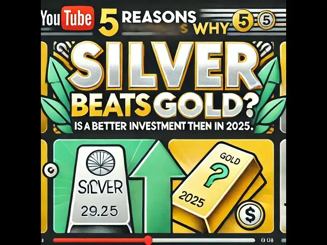 Video thumbnail for 5 Reasons Why Silver is a Better Investment than Gold in 2025 💰📈⚖️