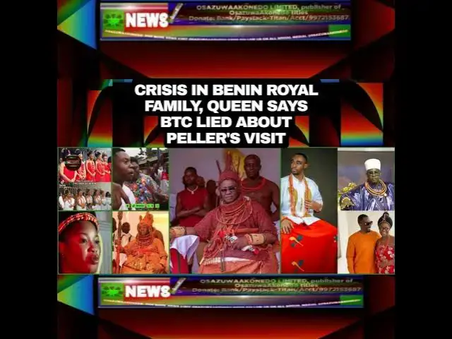 Video thumbnail for Crisis In Benin Royal Family, Queen Says BTC Lied About Peller's Visit