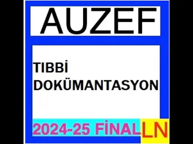 Video thumbnail for Auzef Tıbbi Dokümantasyon 2024-2025 Final Soruları
