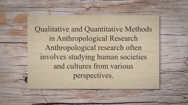 Video thumbnail for Qualitative and quantitative methods in anthropological research