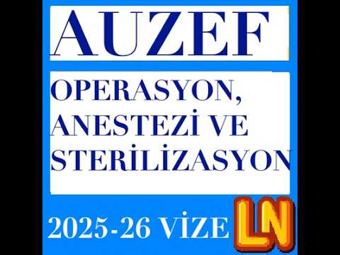 Video thumbnail for Operasyon, Anestezi ve Sterilizasyon 2025-2026 Vize Soruları