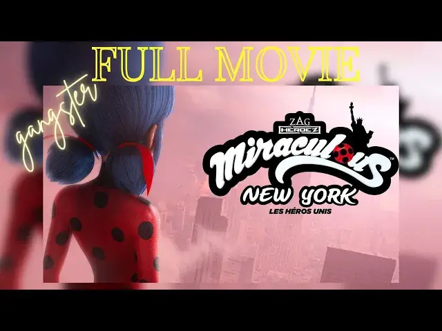 'Video thumbnail for 🔥 Multy SUB | The Miraculous World New York United Heroes [2020] #miraculous #ladybug'