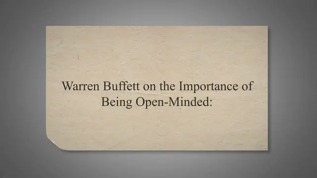 Video thumbnail for Warren Buffett on the Importance of Being Open-Minded: