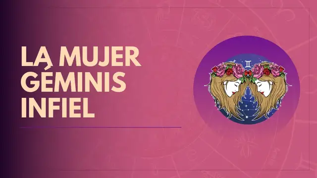 Video thumbnail for La Mujer Géminis infiel