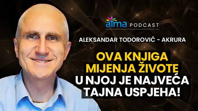 Video thumbnail for OVA KNJIGA MIJENJA ŽIVOTE: U NJOJ JE NAJVEĆA TAJNA USPJEHA! / ALEKSANDAR TODOROVIĆ AKRURA PODCAST