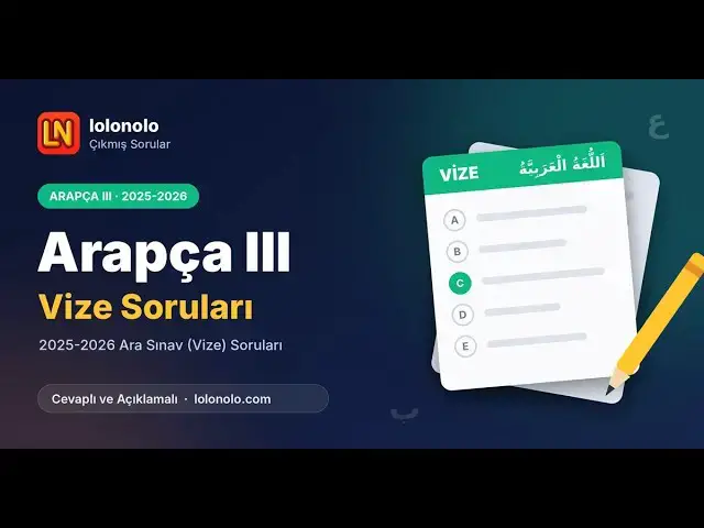 Video thumbnail for Arapça III 2025-2026 Vize Soruları