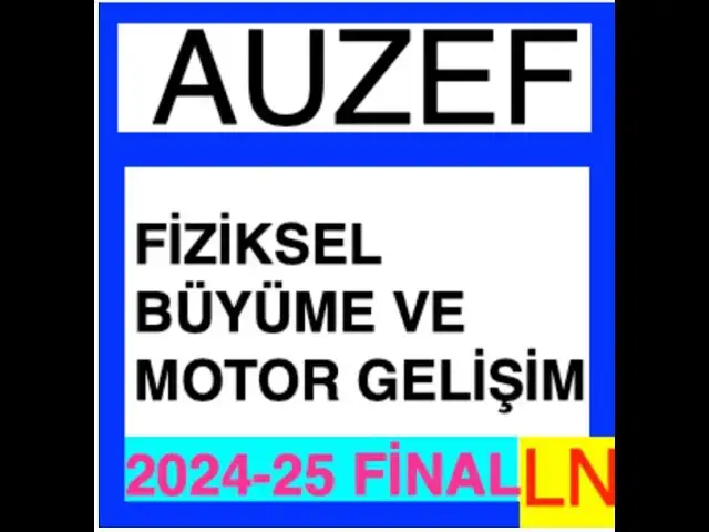 Video thumbnail for Auzef Fiziksel Büyüme Ve Motor Gelişim 2024-2025 Final Soruları
