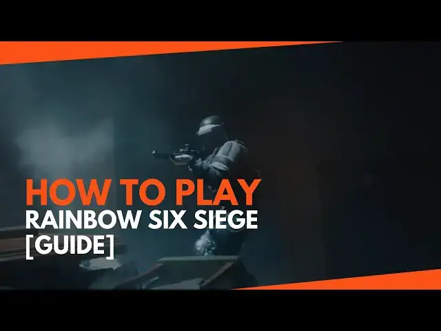 Video thumbnail for How To Play Rainbow Six Siege? [Guide]