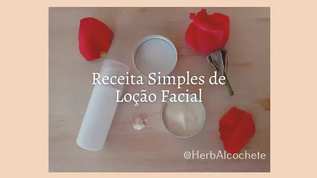 'Video thumbnail for Receita de Loção Facial Simples'