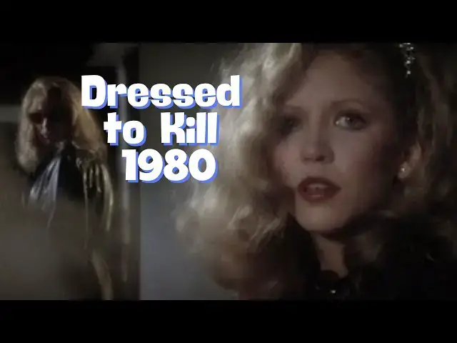 Video thumbnail for Dressed to Kill 1980 A Bold Thriller That Keeps You Guessing