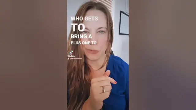 Video thumbnail for Who Gets a Plus-One at a Wedding... and Who Does Not
