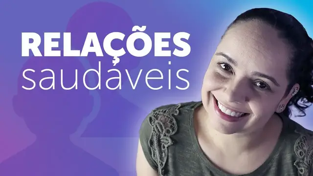 Video thumbnail for COMUNICAÇÃO NAS RELAÇÕES HUMANAS: como ter relacionamentos saudáveis e duradouros