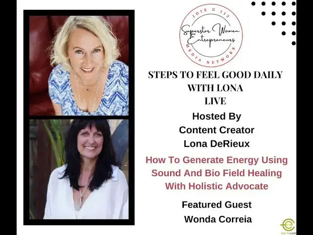 Video thumbnail for 305. How To Generate Energy Using Sound And Bio Field Healing With Holistic Advocate Wonda Correia
