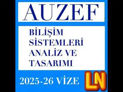 Video thumbnail for Bilişim Sistemleri Analiz ve Tasarımı 2025-2026 Vize Soruları