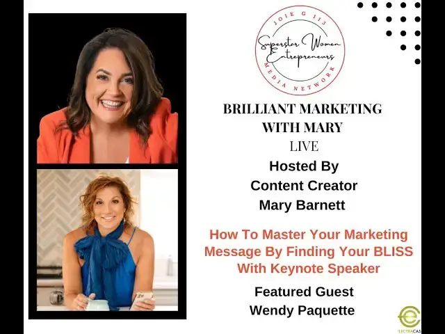'Video thumbnail for 105. How To Master Your Marketing Message By Finding Your BLISS With Keynote Speaker Wendy Paquette'