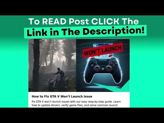 Video thumbnail for How to Fix GTA V Won’t Launch Issue