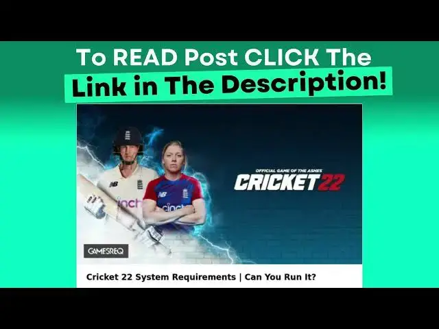 Video thumbnail for Cricket 22 System Requirements | Can You Run It?