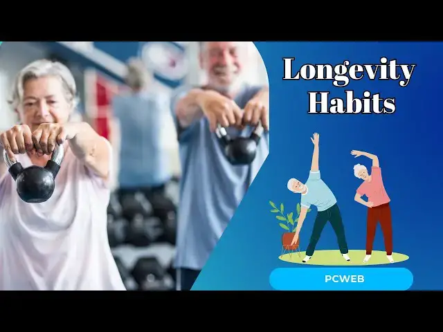 Video thumbnail for Longevity Habits: Transform Your Daily Routine to Achieve a Longer Life