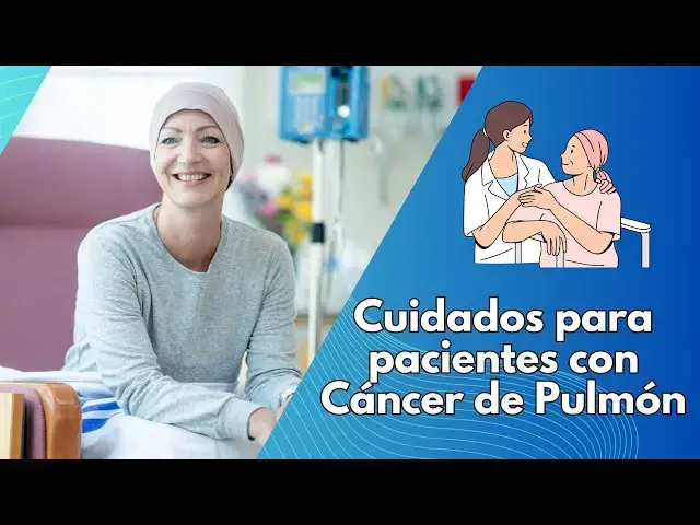 Video thumbnail for Apoyo Vital: Cuidados para Pacientes con Cáncer de Pulmón