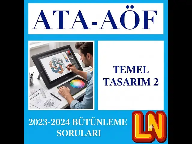 Video thumbnail for Ata Aöf Temel Tasarım 2 2023-2024 Bütünleme Soruları