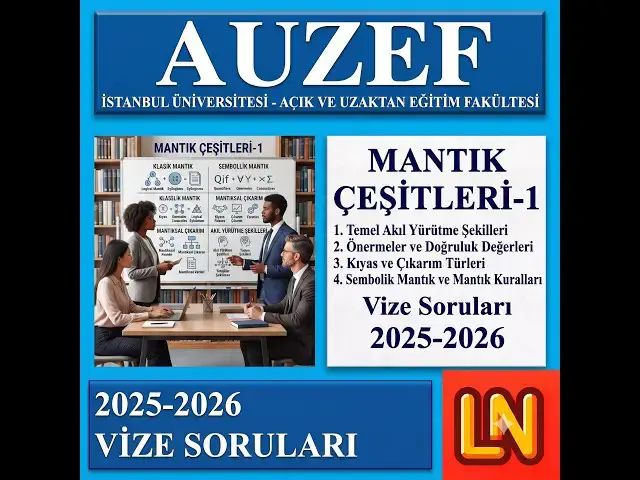 Video thumbnail for Mantık Çeşitleri-1 2025-2026 Vize Soruları
