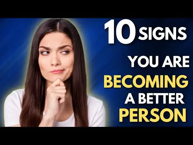 'Video thumbnail for 10 Uncomfortable Signs You Are Becoming a Better Person'