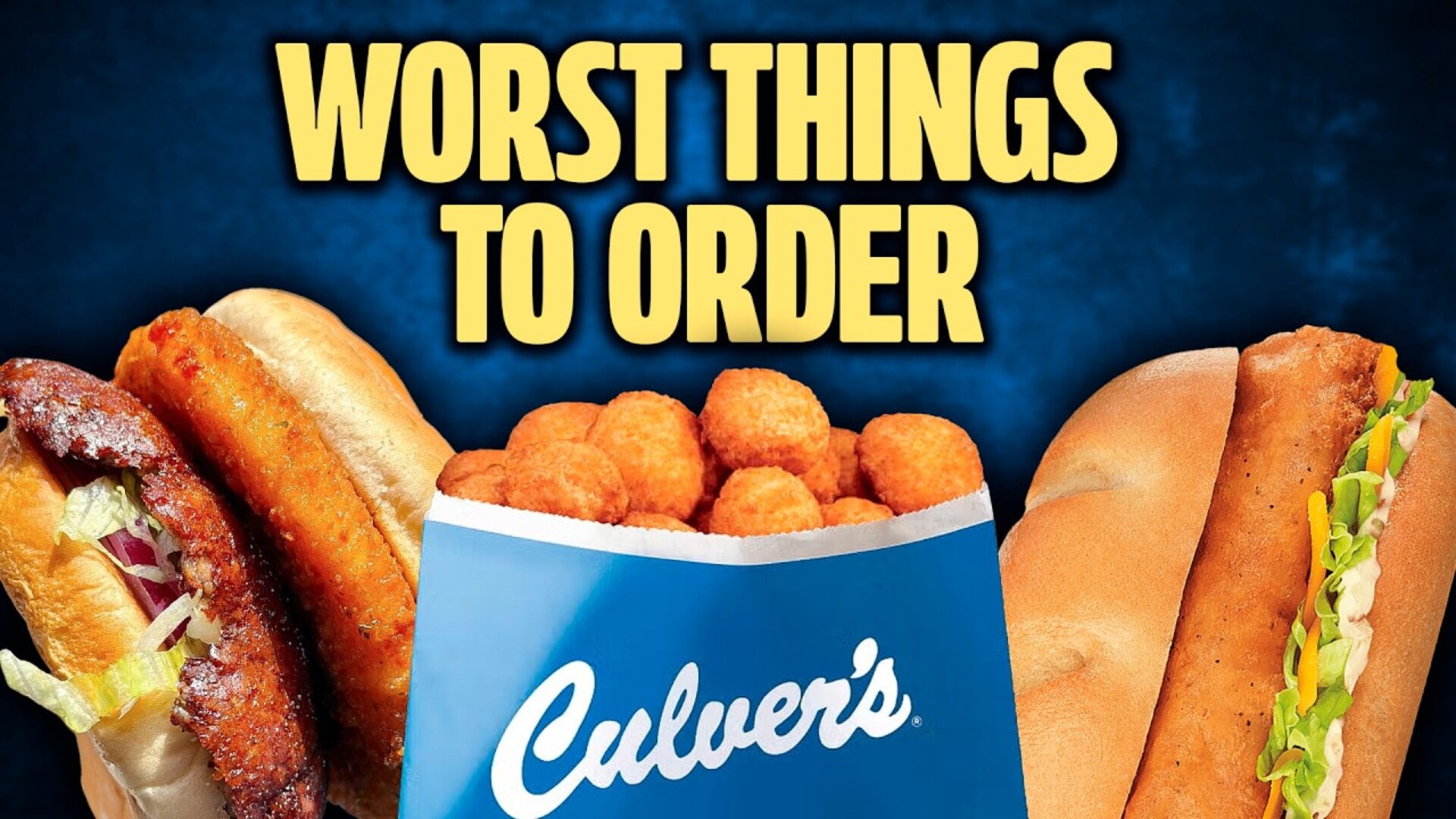Video thumbnail for The Worst Things To Order At Culver's, According To Employees