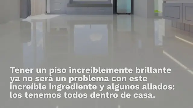 Video thumbnail for Suelo increíblemente brillante, utiliza este ingrediente: es maravilloso