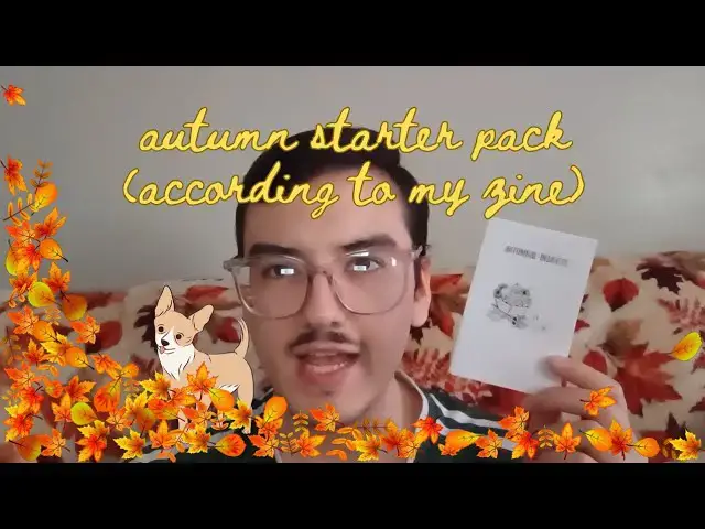 'Video thumbnail for My Autumn Starter Pack (according to my zine)'