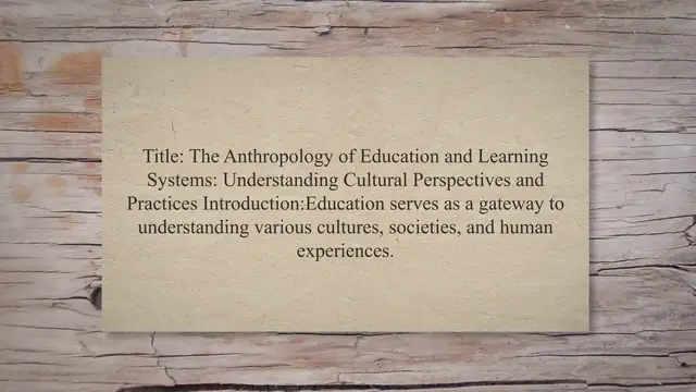 Video thumbnail for Anthropology of education and learning systems