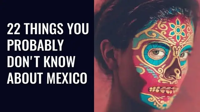 Video thumbnail for 22 Mexico facts | Interesting and Weird Facts About Mexico