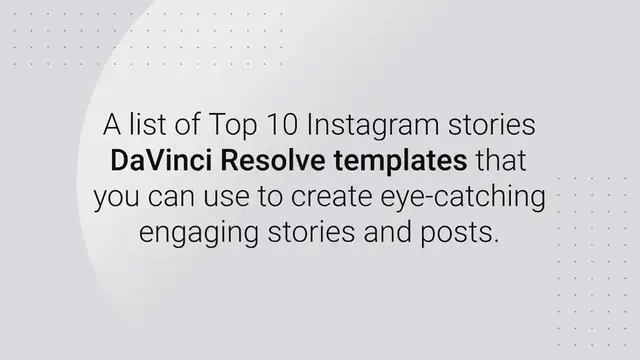 Video thumbnail for Top 10 Instagram Stories DaVinci Resolve Templates